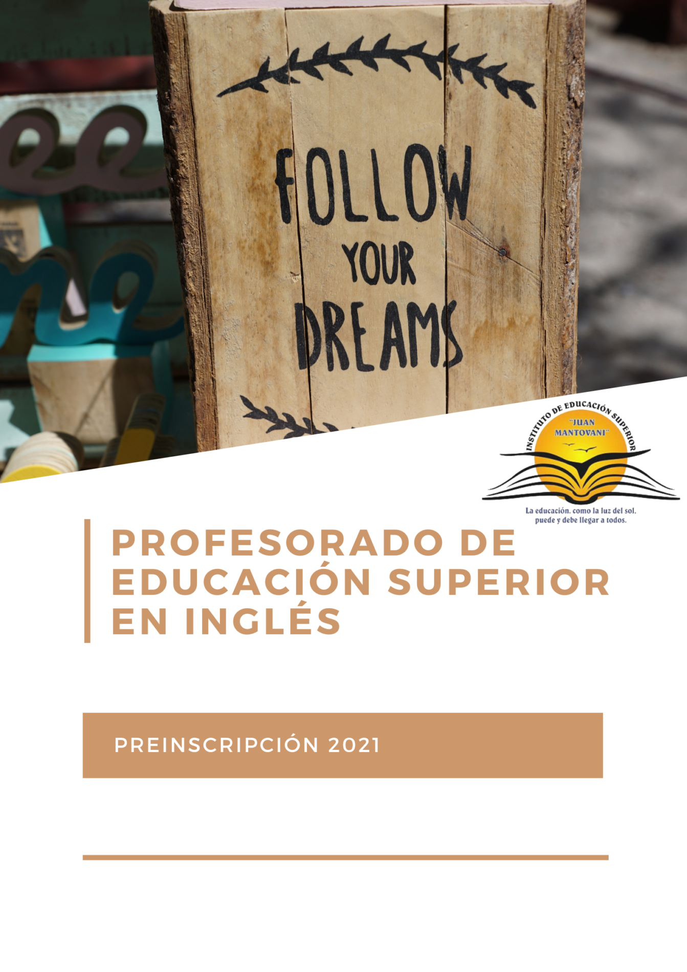 Prof. Sup. en Inglés INSTITUTO DE EDUCACIÓN SUPERIOR "JUAN MANTOVANI