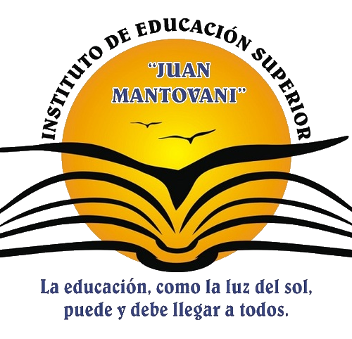 INSTITUTO DE EDUCACIÓN SUPERIOR "JUAN MANTOVANI" Presente en la Comunidad desde 1975